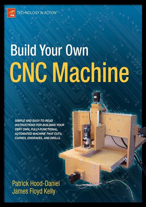 build your own cnc machine technology in action pdf|The Complete Guide to CNC Machines: Everything You.